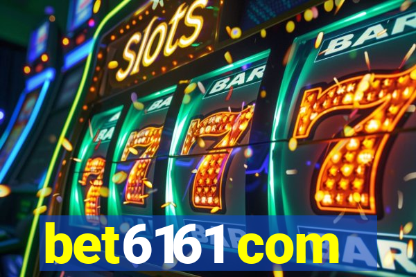 bet6161 com